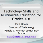 Technology Skills and Multimedia Education for Grades 4-8 - CITEA 2006 Technology Skills and Multimedia Education for Grades 4-8 - CITEA 2006