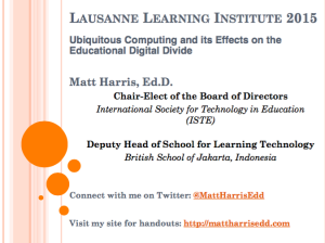 Ubiquitous Computing and its Effects on the Educational Digital Divide - 2015 Lausanne Learning Institute