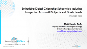 Embedding Digital Citizenship School-wide Including Integration Across All Subjects and Grade Levels - EARCOS 16