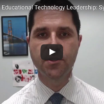 The Tenets of Educational Technology Leadership: SYSTEMIC THINKER