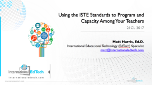 Using the ISTE Standards to Build Capacity Among Your Teachers - 21CLHK 2017