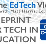 The Blueprint for Technology in Education