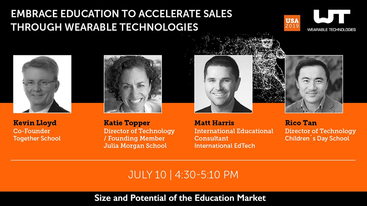 Wearables  4 - Size and Potential of the Education Market